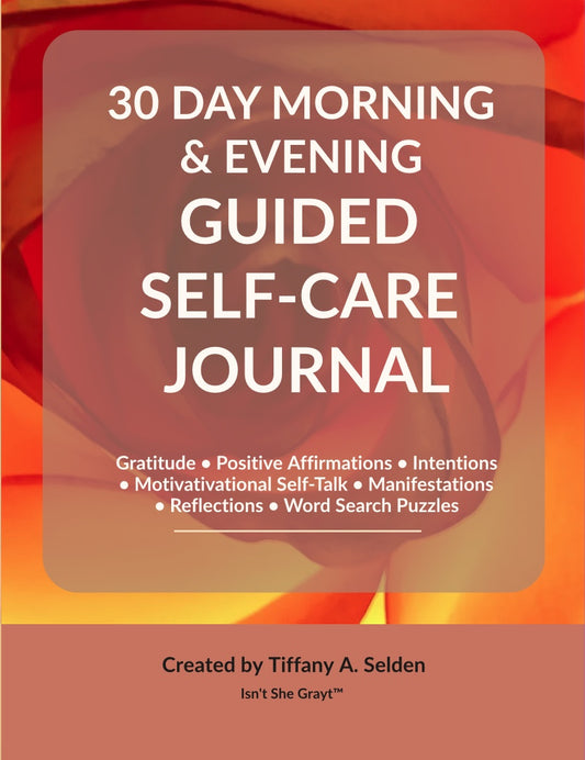 30 Day Morning & Evening Guided Self-Care Journal